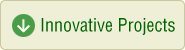 Innovative Projects