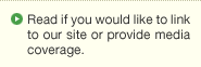 Read if you would like to link to our site or provide media coverage.